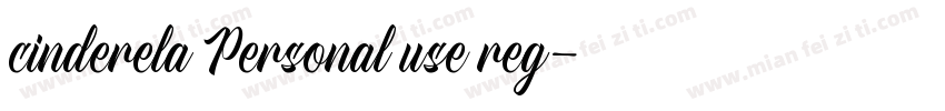 cinderela Personal use reg字体转换